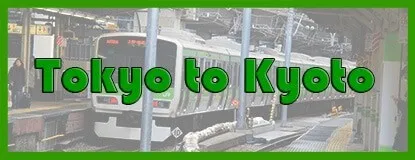 How to Get from Tokyo to Kyoto